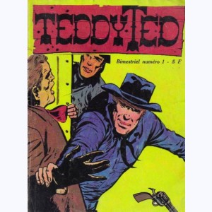Teddy Ted (2ème Série) : n° 1, Deux hommes à abattre
