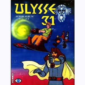 Ulysse 31 Spécial (Album) : n° 1, Recueil Super 1 (01, 02, 03)
