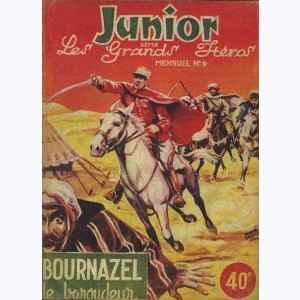 Junior Les Grands Héros : n° 9, Bournazel le baroudeur