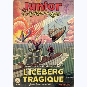 Junior Espionnage : n° 17, L'iceberg tragique (Prof Jals)