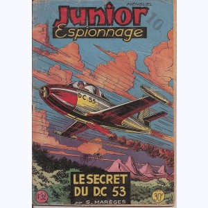 Junior Espionnage : n° 32, Le secret du D.C 53