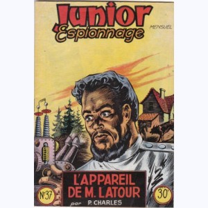 Junior Espionnage : n° 37, L'appareil de M. Latour