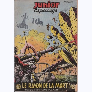 Junior Espionnage : n° 45, Le rayon de la mort !