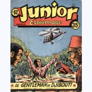 Junior Espionnage : n° 62, Le gentleman de Djibouti