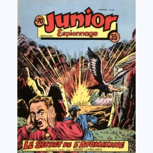 Junior Espionnage : n° 70, Le secret de l'atomixine