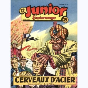 Junior Espionnage : n° 73, Le cerveau d'acier