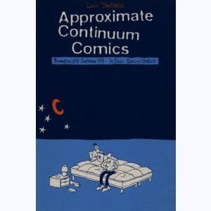 Approximate Continuum Comics : n° 3, Dzou Dzou Dzou I wanna be ...