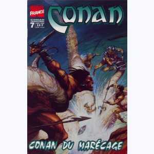 Conan (3ème Série) : n° 7, Conan du marécage