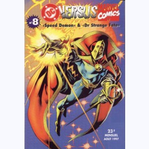 DC Versus Marvel : n° 8, Speed Demon 1, Dr Strange Fate