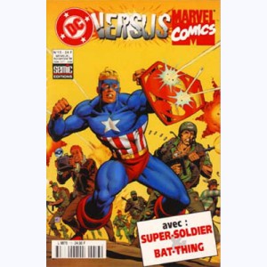 DC Versus Marvel : n° 13, Super-Soldier : Cargaison mortelle