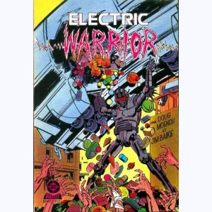 Electric Warrior : n° 4, Le sauveur d'argent