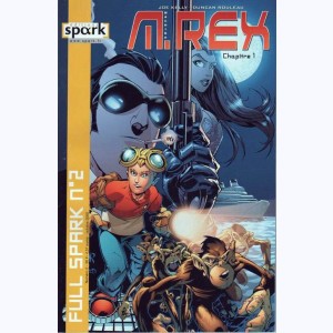 Collection Full Spark : n° 2, M-Rex : Chapitre 1