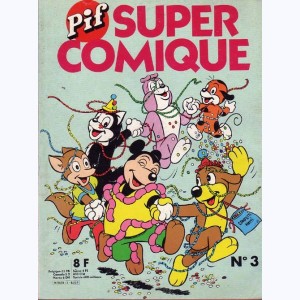 Pif Super Comique : n° 3, Les loups-ragoût !