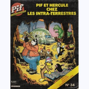 Pif Super Comique : n° 34, Sp : Pif et Hercule chez les Intra-Terrestres