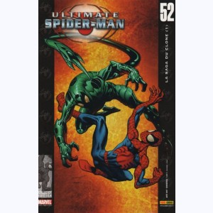 Ultimate Spider-Man : n° 52, La saga du clone (1)