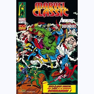 Marvel Classic : n° 4, The Avengers Vs. The Defenders