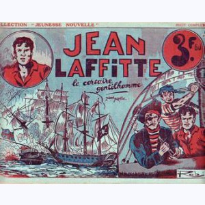 Collection Jeunesse Nouvelle : n° 44, Jean Laffitte le corsaire gentilhomme 2