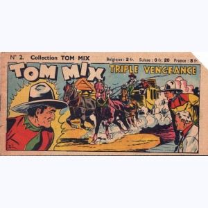 Collection Tom Mix : n° 2, Triple vengeance
