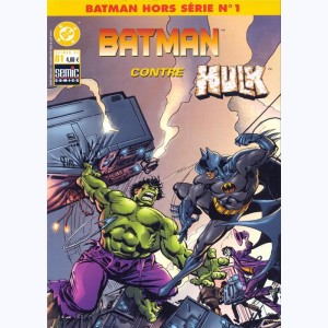 Batman Hors Série (2ème série) : n° 1, Batman contre Hulk - Le monstre et le fou