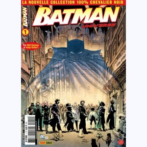 Batman Universe : n° 1, Qu'est-il arrivé au chevalier costumé