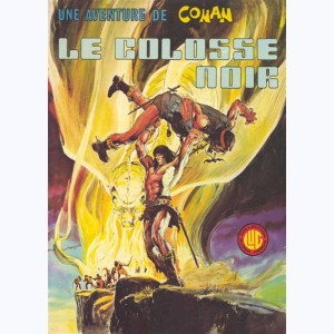 Une aventure de Conan : n° 1, Le colosse noir