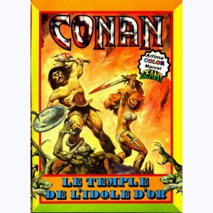 Conan (Artima Color Marvel Géant) : n° 2, Le temple de l'idole d'or
