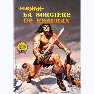 Conan (Artima Color Marvel Géant) : n° 3, La sorcière de Khauran