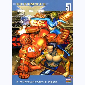 Ultimate X-Men : n° 51, X-Men / Fantastic Four
