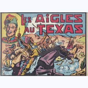Collection Les Aventures Héroïques, Les aigles au Texas