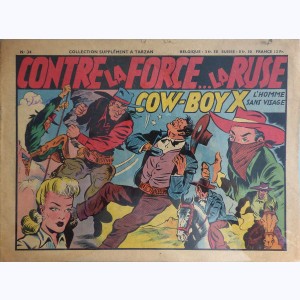 Supplément Tarzan : n° 34, Cow-Boy X : Contre la force ... la ruse