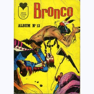 Bronco (Album) : n° 13, Recueil 13 (49, 50, 51, 52)