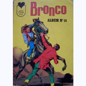 Bronco (Album) : n° 14, Recueil 14 (53, 54, 55, 56)