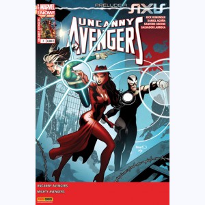 Uncanny Avengers (2014) : n° 7, Le prologue à Axis !
