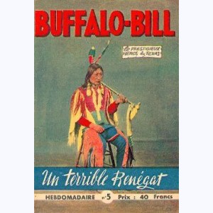 Buffalo-Bill : n° 5, Un terrible renégat