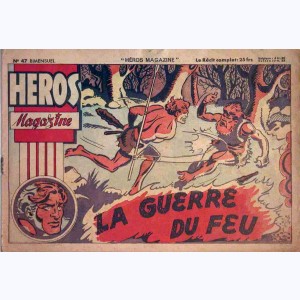 Héros Magazine : n° 47, La guerre du feu (16-20)