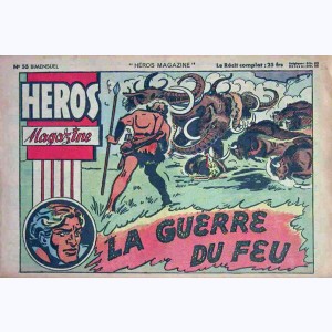 Héros Magazine : n° 55, La guerre du feu (29-36)