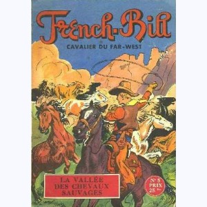 French-Bill : n° 5, La vallée des chevaux sauvages