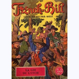 French-Bill : n° 13, La loi du lynch