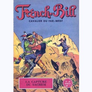 French-Bill : n° 25, La capture du sachem