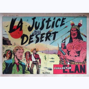Collection E.L.A.N. (Nouvelle Série 2) : n° 2, La justice du désert