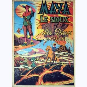 Maya le Sioux : n° 3, Les dieux parlent