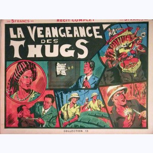 Collection 13 : n° 6, La veangeance des Thugs