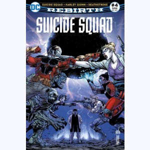 Suicide Squad Rebirth : n° 4
