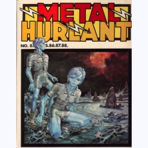 Métal Hurlant (Album) : n° 17, Recueil (83 à 88)