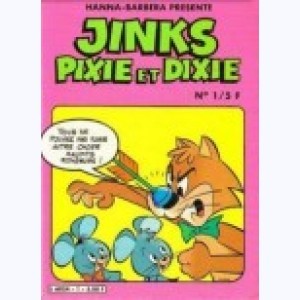 Série : Jinks, Pixie et Dixie Poche