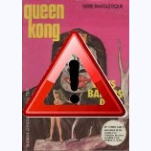 Série : Queen Kong