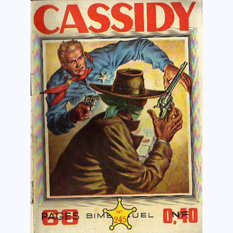 Cassidy : n° 245, Hopalong Cassidy contre Hopalong Cassidy -:- sur www ...