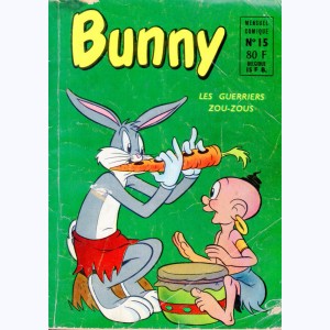 Bunny : n° 15, Les guerriers zou-zous