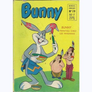 Bunny : n° 19, Bunny : Manitou chez les Washakis