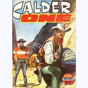 Calder One : n° 21, Trop malin